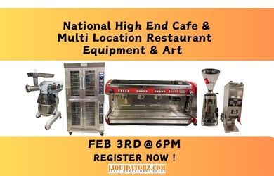 National High End Cafe & Multi Restaurant Equipment & Art Auction