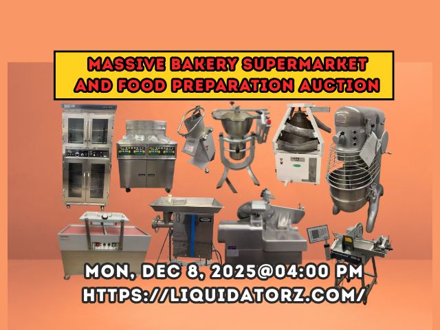 Massive Bakery Supermarket and Food Preparation Auction